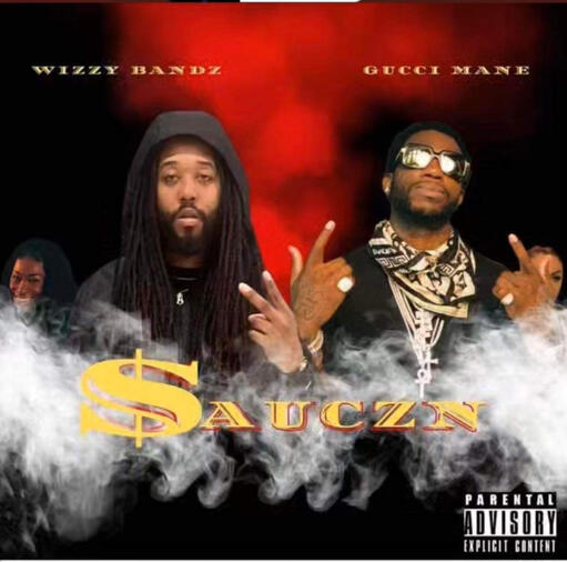 WIZZY BANDZ AND GUCCI MANE